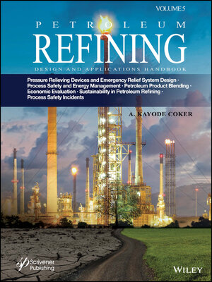 cover image of Petroleum Refining Design and Applications Handbook, Volume 5